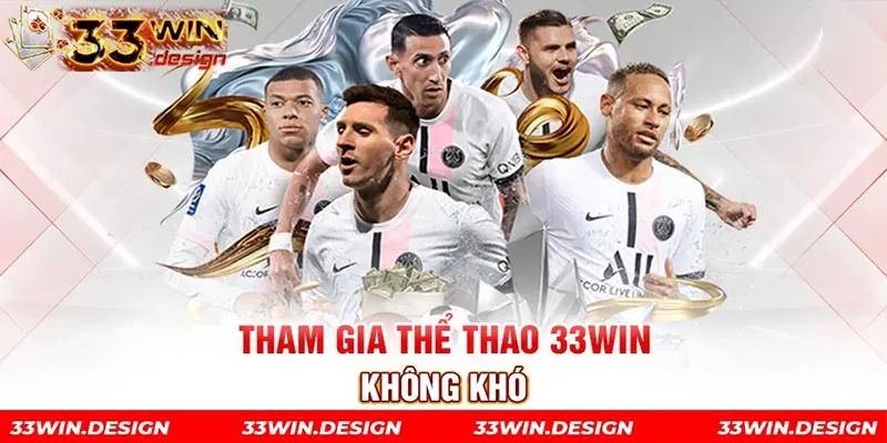 Tham gia thể thao 33win không khó